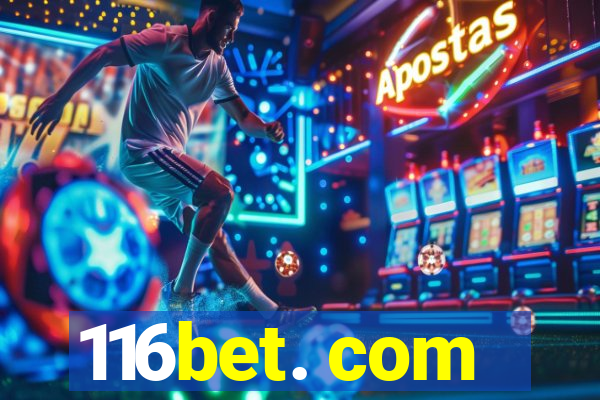 116bet. com